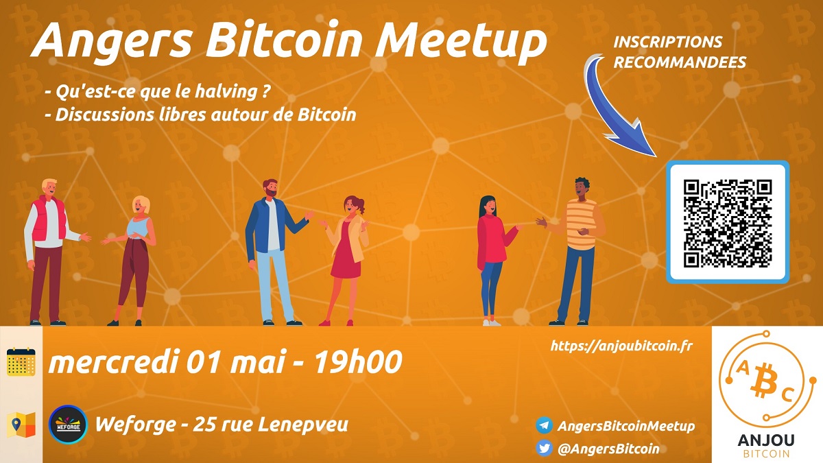 Angers Bitcoin Meetup - Mercredi 1er mai 2024