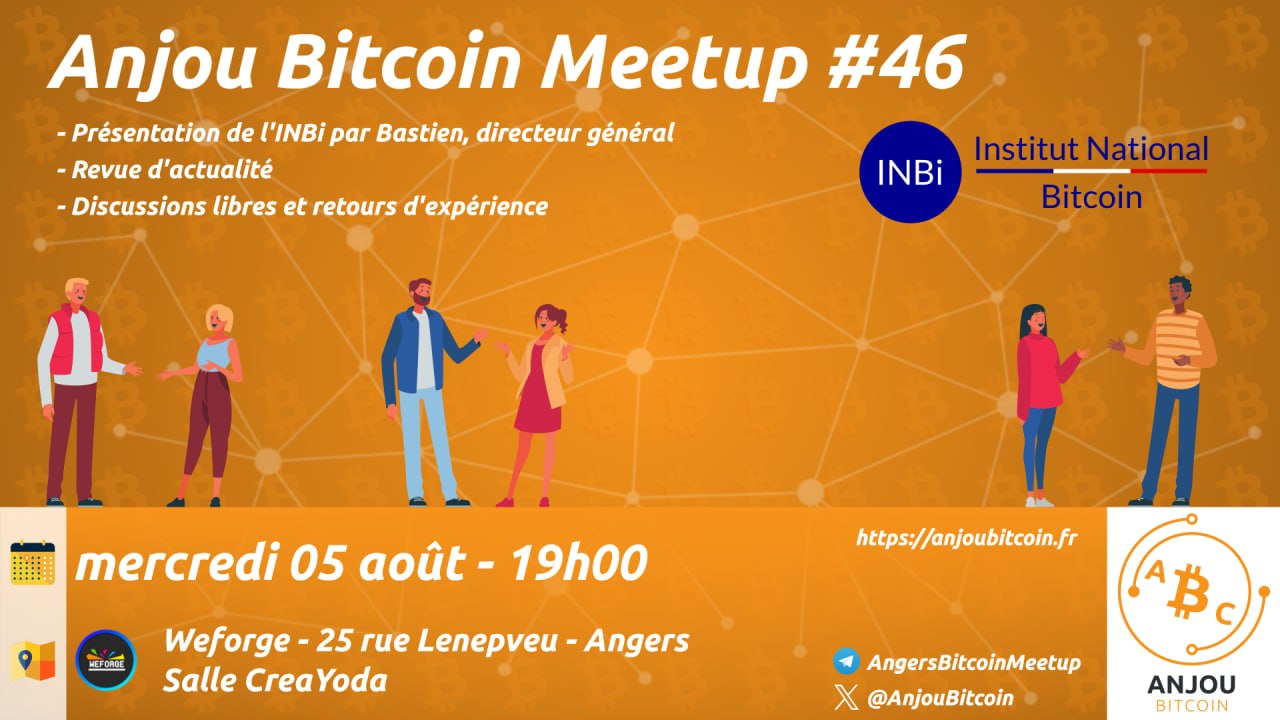 Angers Bitcoin Meetup - Mercredi 5 août 2026
